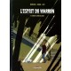 Brunshwing, Servain, Guth : L'Esprit de Warren tome 1.2.3.