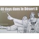 Moebius Jean Giraud : 40 days dans le désert B.