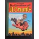 Crumb Robert: Les Aventures de R.Crumb.