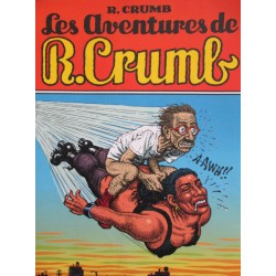 Crumb Robert: Les Aventures de R.Crumb.