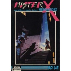 Hernandez brothers ( Gilbert, Mario, Jaime ): Mister X.