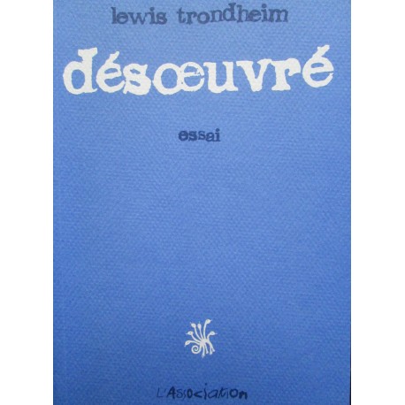 Trndheim Lewis : Désoeuvré.