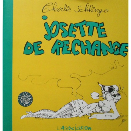 Schlingo Charlie : Josette de rechange.
