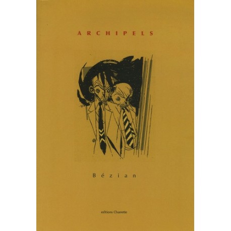 Bézian Frédéric: Archipels.