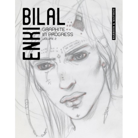 Bilal Enki: Graphite in Progress Volume 2.