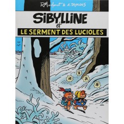 Macherot Raymont & Taymans André: Tirage de Tête, Sibylline et le serment des lucioles.
