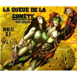 Harrison Harry: La Queue de la Comète, Sexe et S.F.