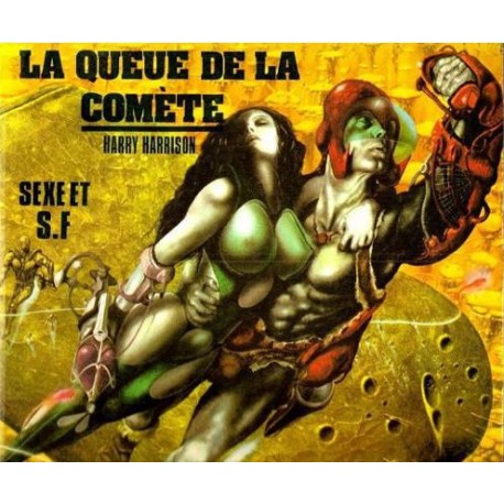 Harrison Harry: La Queue de la Comète, Sexe et S.F.
