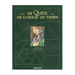 Loisel & Letendre: En Quête de l'Oiseau du Temps.
