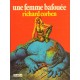 Corben Richard: Une femme bafouée.