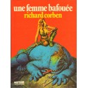 Corben Richard: Une femme bafouée.