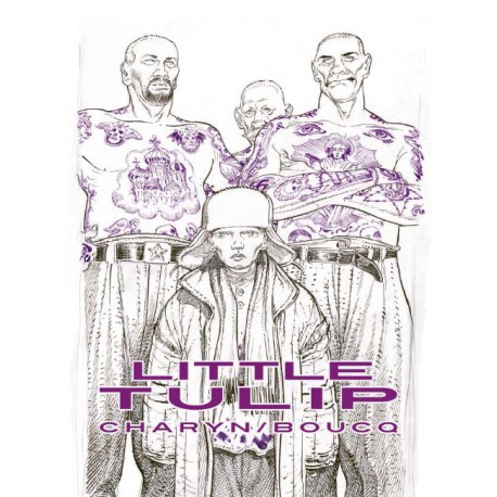 Boucq François & Charyn Jerome: Tirage de Tête Little Tulip.