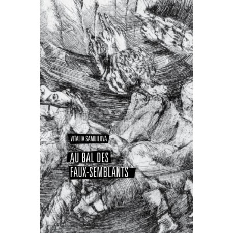 Samuilova Vitalia: Au Bal des faux-semblants.