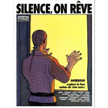 Moebius: Silence, on rêve.