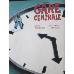 Trondeim Lewis & Duffour Jean-Pierre : Gare Centrale.