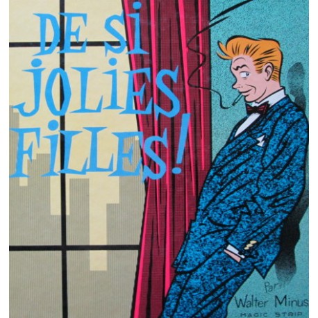 Minus Walter : De si jolies filles!