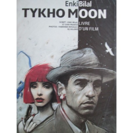 Bilal Enki : Tyhko Moon le livre d'un film.