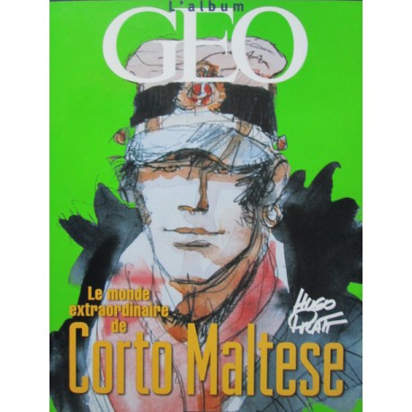 Pratt Hugo : L'album Géo, le monde extraordinaire de Corto Maltese.