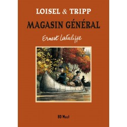 Loisel & Tripp: Tirage de Tête, Ernest Latulippe, Magasin Général.