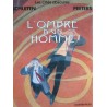 Schuiten & peeters : l'ombre d'un homme.
