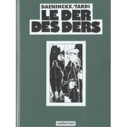 Tardi Jacques: Tirage de Tête, Le Der des Ders.