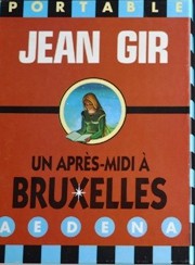Gir Jean (Moebius): un après-midi à Bruxelles.