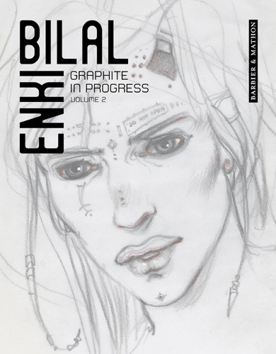 Bilal Enki: Graphite in Progress Volume 2.