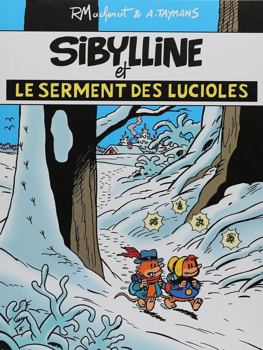 Macherot Raymond & Taymans André: Tirage de Tête, Sibylline et le serment des lucioles.