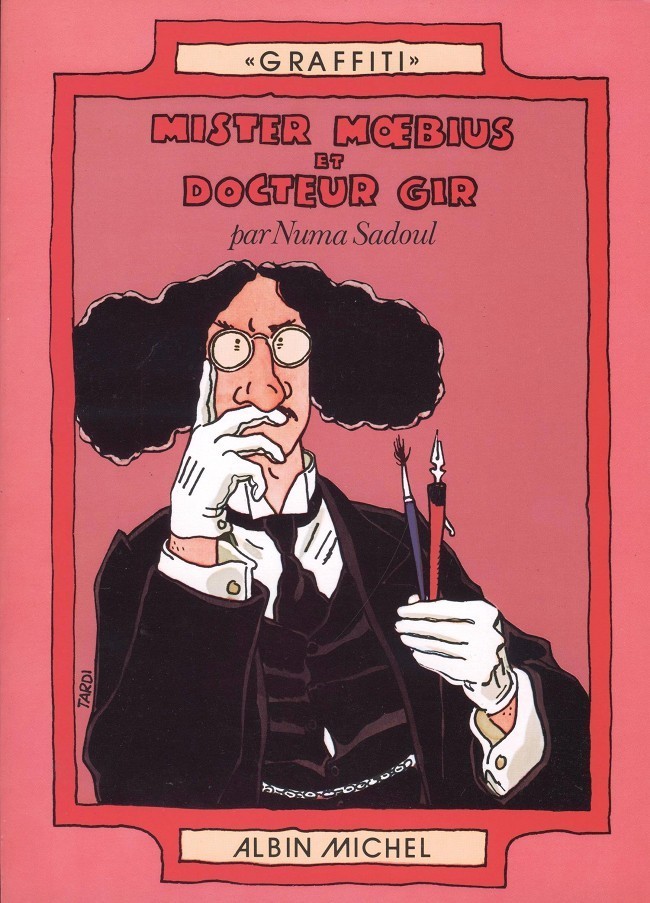 Numa Sadoul: Mister Moebius et Docteur Gir.