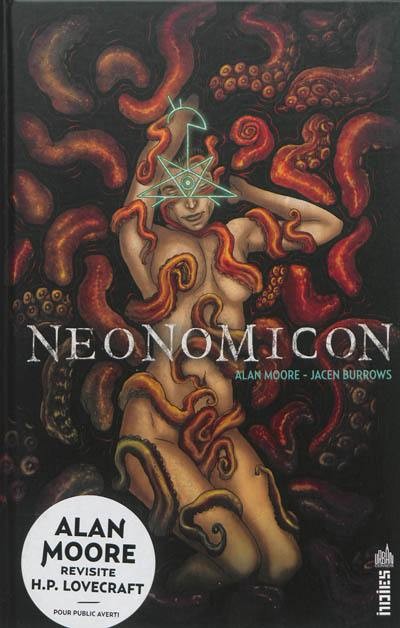 Alan Moore & Jacen Burrows: Neonomicon.