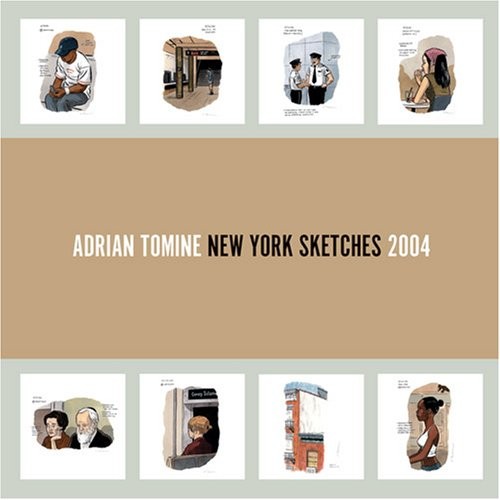 Tomine Adrian: New York Sketches 2004.