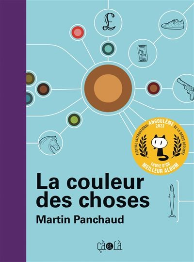 Panchaud Martin: La Couleur des Choses.