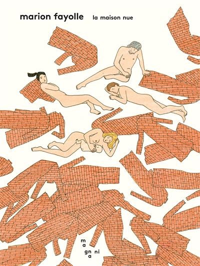 Fayolle Marion: La Maison Nue.
