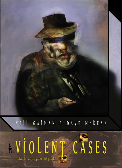 Neil Gaiman & Dave McKean: Violent Cases.