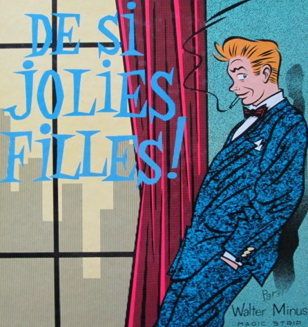 Minus Walter : De si jolies filles!