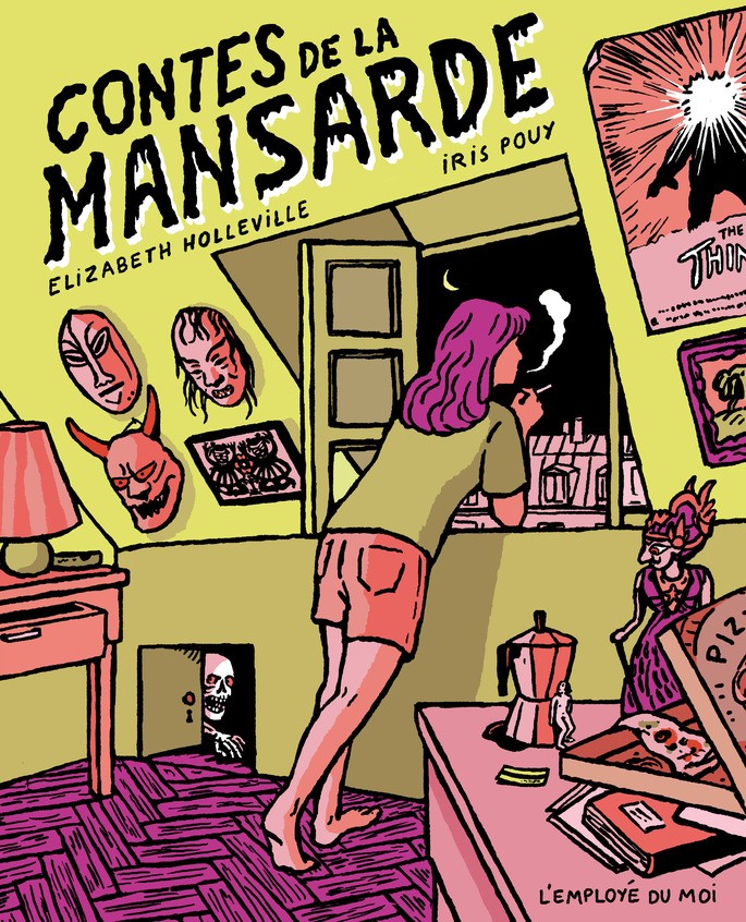 Elisabeth Holleville & Iris Pouy: Contes de la Mansarde.