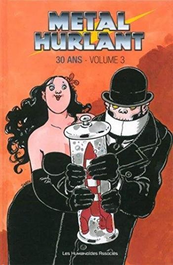Intégrale Métal Hurlant: 30 ans