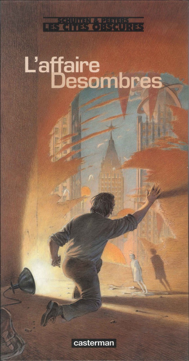 Schuiten & Peeters: L'Affaire Desombres.