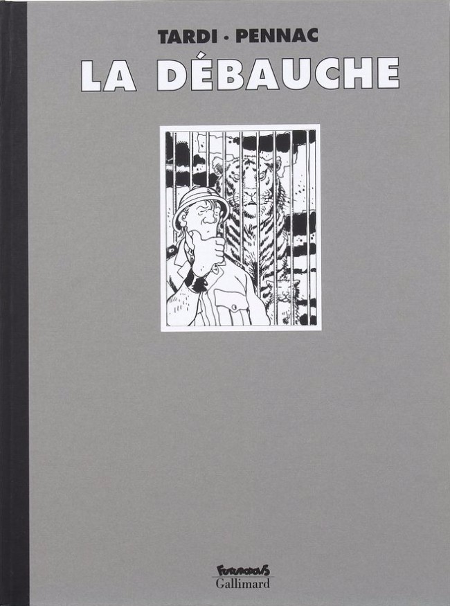 Tardi & Pennac: Tirage de Tête, La Débauche.