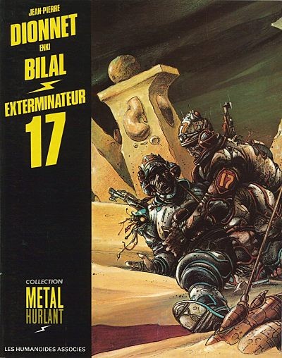 Enki Bilal & Jean-Pierre Dionnet: Exterminateur 17.
