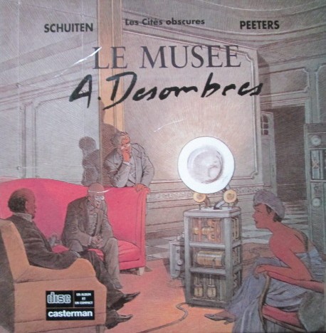 Schuiten & Peeters : Le musée A. Desombres