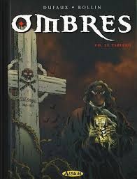 OMBRES, Dufaux et Rollin