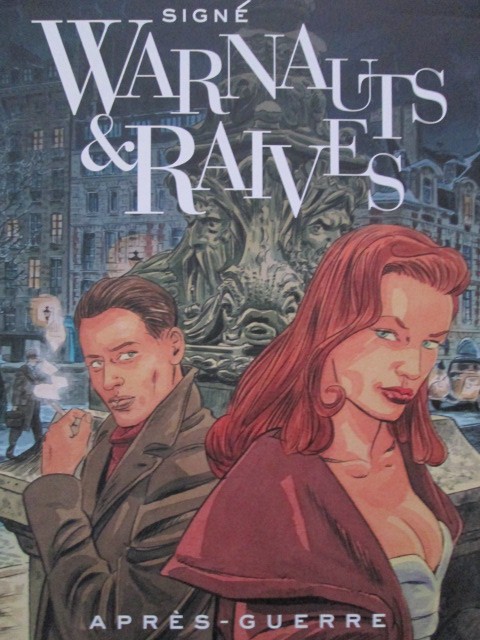 Warnauts & Raives : coffret Après Guerre