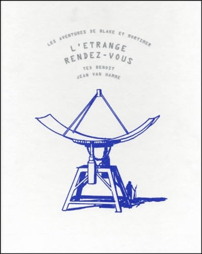 Jean Van Hamme et Ted Benoît: Tirage de Tête L'étrange rendez-vous.